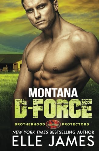 Montana D-Force (Brotherhood Protectors, Band 3) von Twisted Page Inc