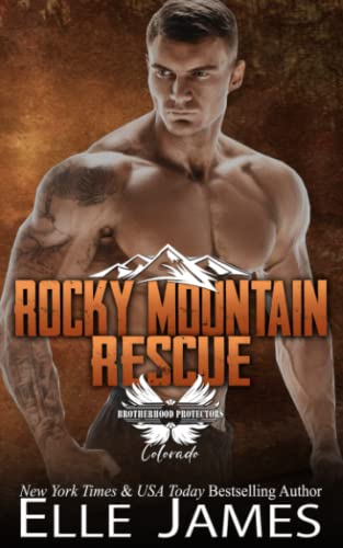 Rocky Mountain Rescue (Brotherhood Protectors Colorado, Band 2)