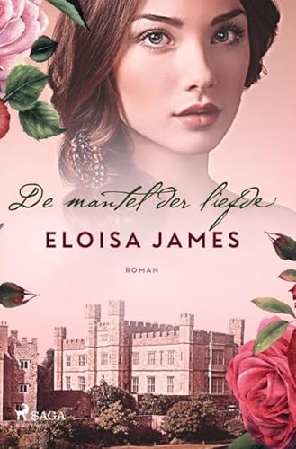 De mantel der liefde (Eindeloos genot trilogie, 3) von SAGA Egmont