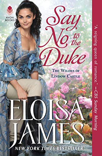 Say No to the Duke: The Wildes of Lindow Castle (The Wildes of Lindow Castle, 4) von Avon Books