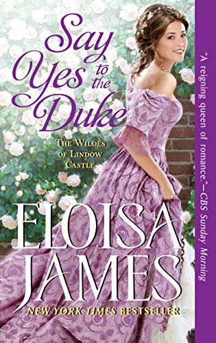 Say Yes to the Duke: The Wildes of Lindow Castle (The Wildes of Lindow Castle, 5, Band 5) von Avon Books