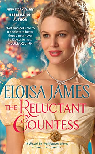 The Reluctant Countess: A Would-Be Wallflowers Novel (Would-Be Wallflowers, 2)