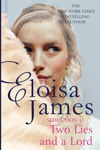Two Lies and A Lord: (The Seduction Book 4)