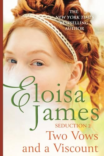 Two Vows and a Viscount (The Seduction)