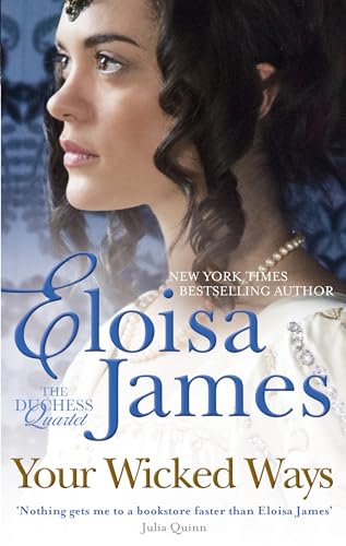 Your Wicked Ways: B Format: Number 4 in series (Duchess in Love) von TheWorks