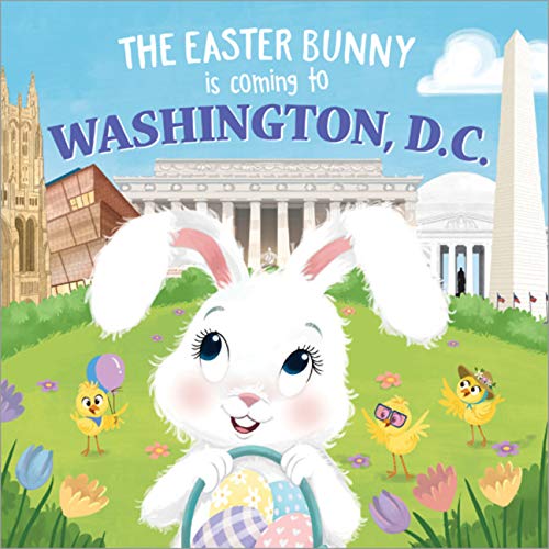 The Easter Bunny Is Coming to Washington, D.C. von Sourcebooks Wonderland