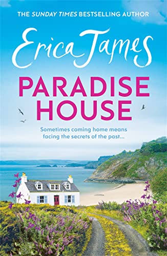Paradise House: Set on the Pembrokeshire coast, a riveting and uplifting novel from one of our most popular writers Paradise House: Set on the Pembrokeshire coast, a riveting and uplifting novel from one of our most popular writers von Orion