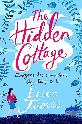 The Hidden Cottage: An absolutely feel-good treat to curl up with