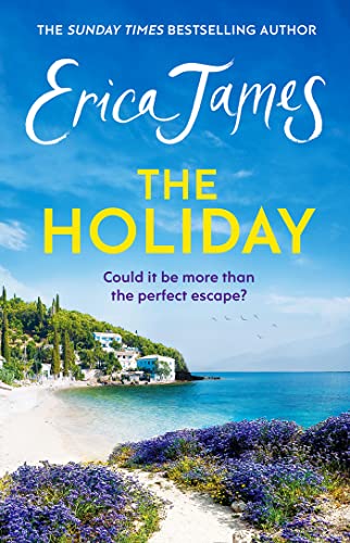 The Holiday: A glorious novel - the perfect summer read