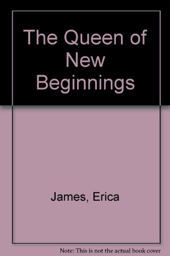 The Queen Of New Beginnings The Queen Of New Beginnings