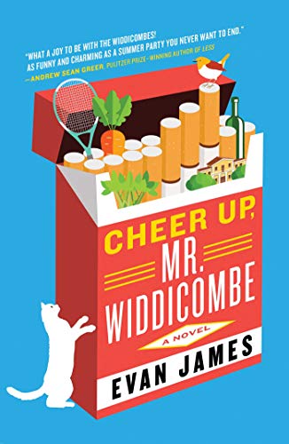 Cheer Up, Mr. Widdicombe: A Novel von Atria Books