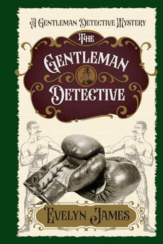 The Gentleman Detective: A Cosy Victoria Whodunnit (The Gentleman Detective Mysteries, Band 1) von Independently published