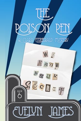 The Poison Pen: A Clara Fitzgerald Mystery (The Clara Fitzgerald Mysteries, Band 6) von Independently published