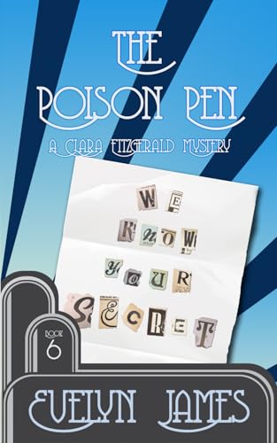 The Poison Pen: A Clara Fitzgerald Mystery (The Clara Fitzgerald Mysteries, Band 6) von Independently published