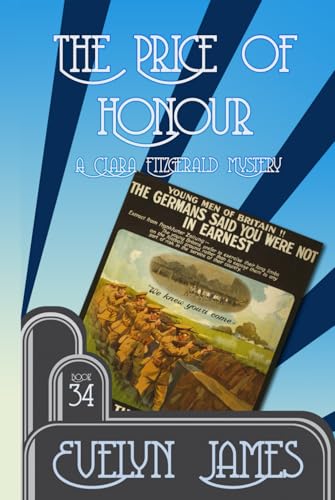 The Price of Honour: A Clara Fitzgerald Mystery (The Clara Fitzgerald Mysteries, Band 34) von Independently published