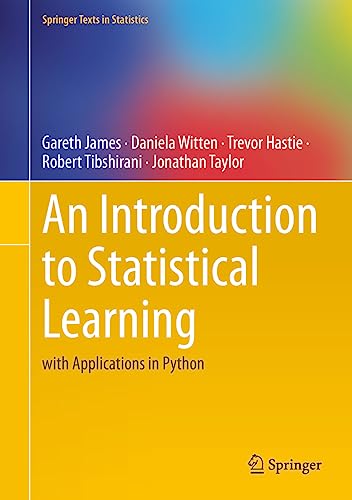An Introduction to Statistical Learning: with Applications in Python (Springer Texts in Statistics) von Springer