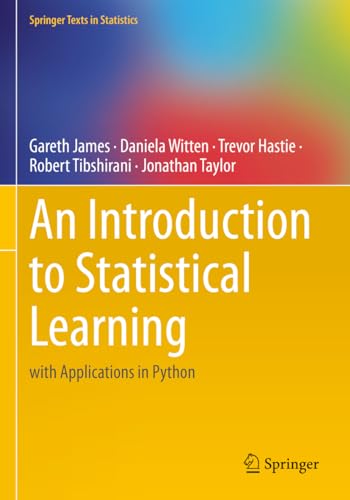 An Introduction to Statistical Learning: with Applications in Python (Springer Texts in Statistics) von Springer