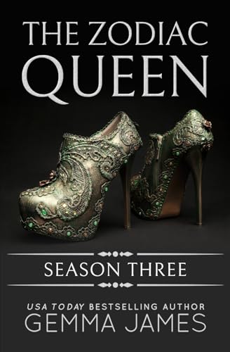 The Zodiac Queen: Season Three (Zodiac Queen Seasons, Band 3)