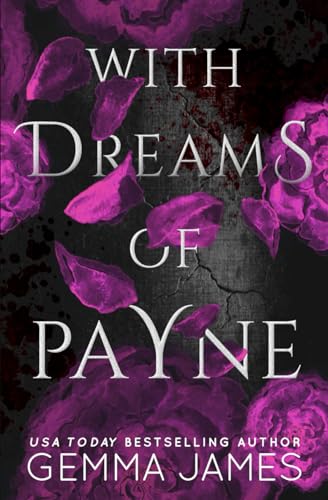 With Dreams of Payne