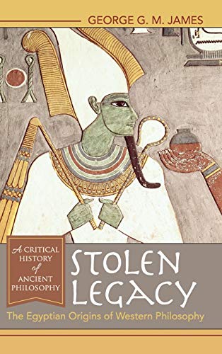 Stolen Legacy: The Egyptian Origins of Western Philosophy von Echo Point Books & Media
