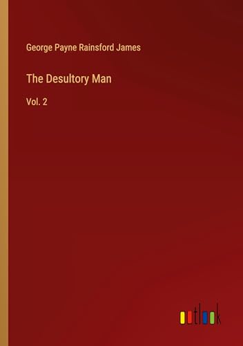 The Desultory Man: Vol. 2 von Outlook Verlag