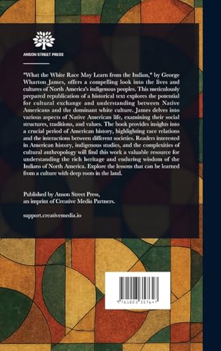 What the White Race May Learn From the Indian von Anson Street Press