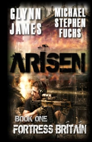 Arisen, Book One - Fortress Britain von Independently published