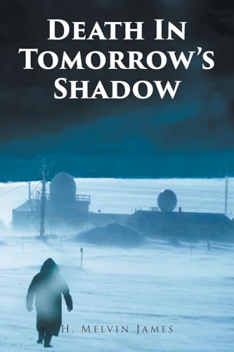 Death In Tomorrow's Shadow von Fulton Books
