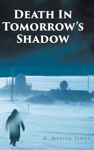 Death In Tomorrow's Shadow von Fulton Books