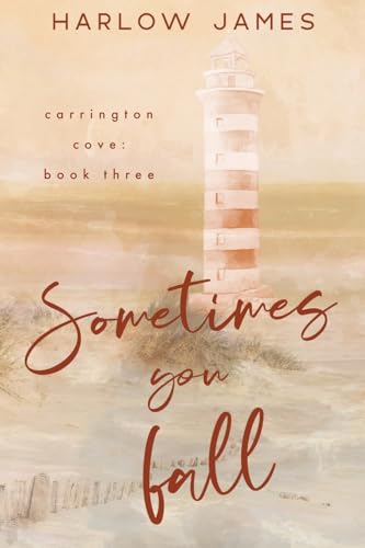 Sometimes You Fall von Harlow James Publishing