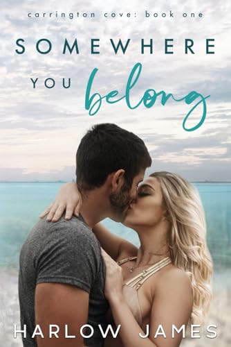 Somewhere You Belong: Carrington Cove Book 1 (Carrington Cove Series, Band 1)