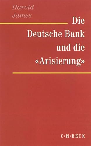 Die Deutsche Bank und die 'Arisierung'