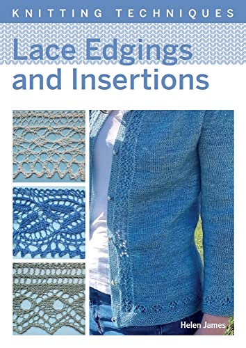 Lace Edgings and Insertion (Knitting Techniques) von The Crowood Press Ltd