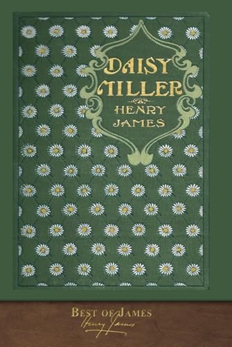 Best of James: Daisy Miller (Illustrated) von SeaWolf Press