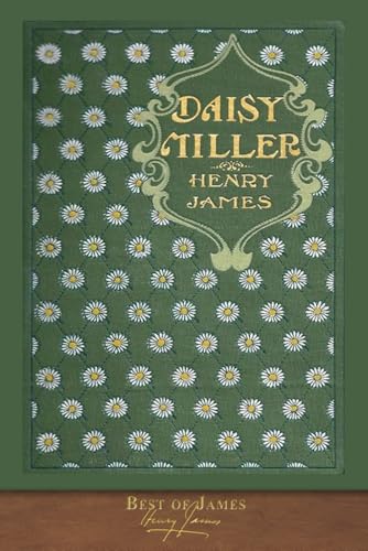 Best of James: Daisy Miller (Illustrated): Daisy Miller (llustrated) von Miravista Interactive