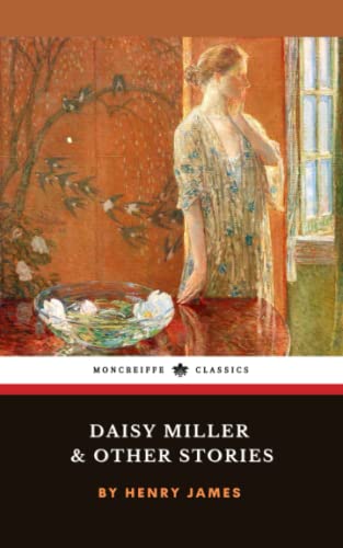 Daisy Miller and Other Stories: A Henry James Collection (Annotated)
