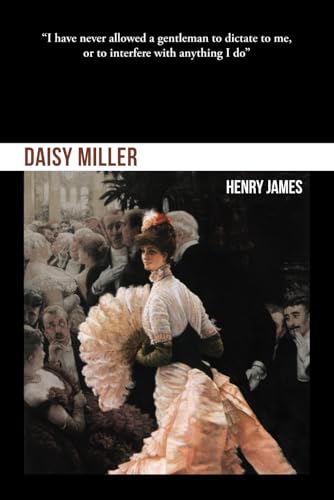 Daisy Miller Daisy Miller von Independently published