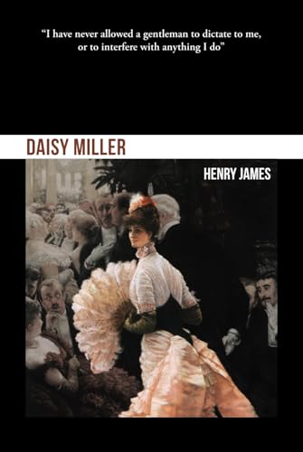 Daisy Miller Daisy Miller von Independently published
