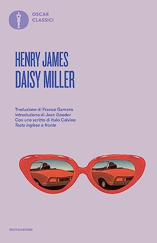 Daisy Miller. Testo inglese a fronte (Nuovi oscar classici)