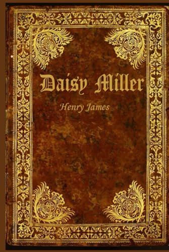 Daisy Miller: With original illustrations Daisy Miller: With original illustrations von Independently published