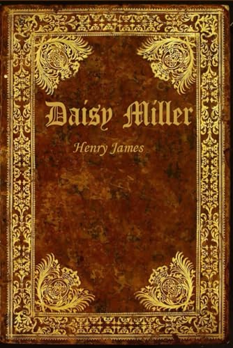 Daisy Miller: With original illustrations Daisy Miller: With original illustrations von Independently published