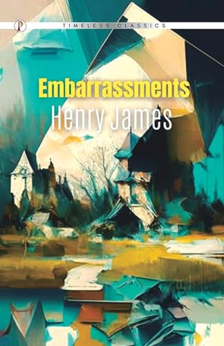 Embarrassments Embarrassments von Pharos Books Private Limited