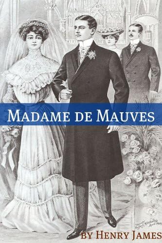 Madame De Mauves Madame De Mauves von Anson Street Press