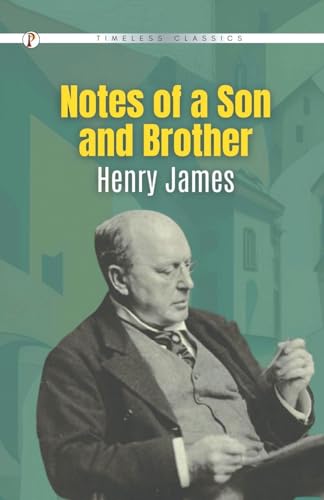 Notes of a Son and Brother Notes of a Son and Brother von Pharos Books Private Limited