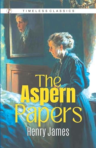 THE ASPERN PAPERS THE ASPERN PAPERS von Pharos Books Private Limited