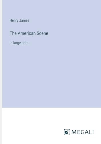 The American Scene: in large print von Megali Verlag