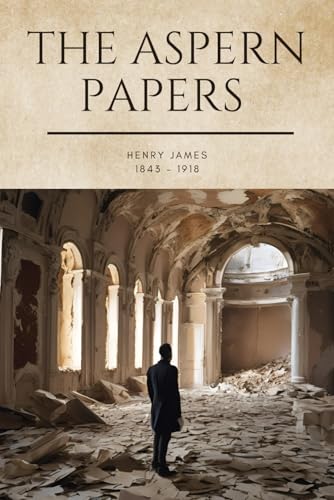 The Aspern Papers (illustrated) von Independently published