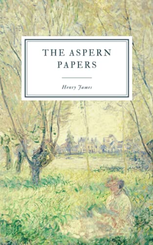 The Aspern Papers The Aspern Papers