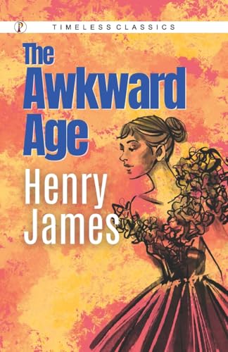 The Awkward Age The Awkward Age von Pharos Books Private Limited