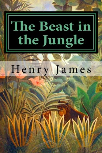 The Beast in the Jungle The Beast in the Jungle von CreateSpace Independent Publishing Platform